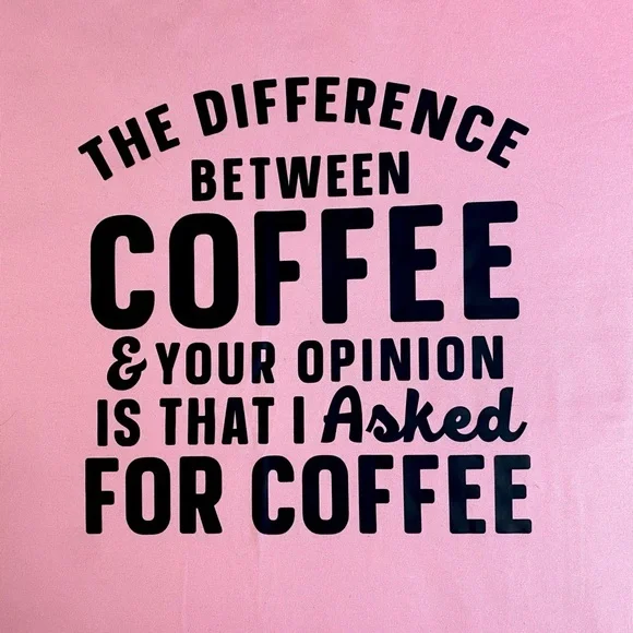 Let This New Coffee Slogan Tee Set Them Straight: You did not invite comment - Picture 2 of 8